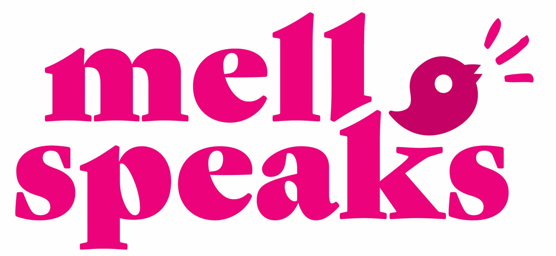 Mell Speaks - Speaker